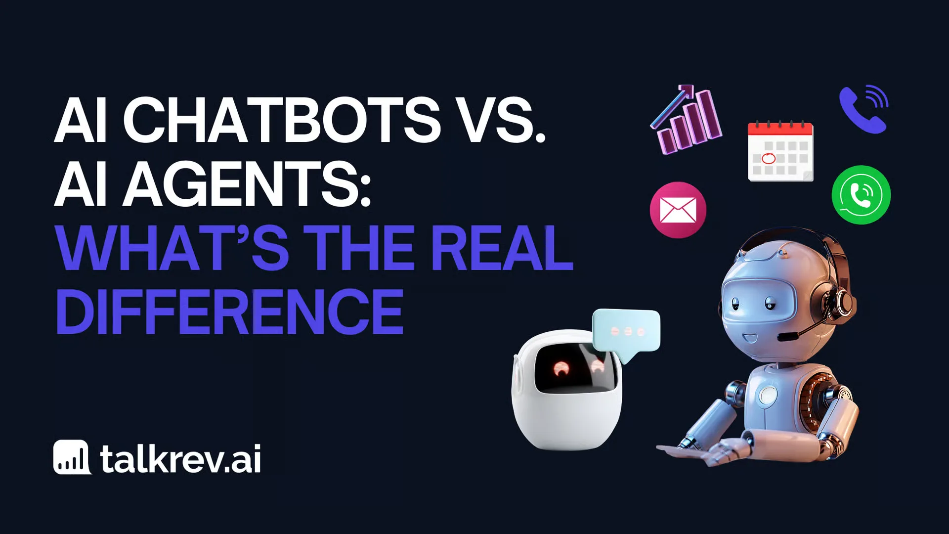AI Chatbots vs. AI Agents: What's the Real Difference (and Why It Matters for Small Businesses)